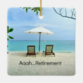 Aaah... Ruhestand Keramikornament (Rückseite)