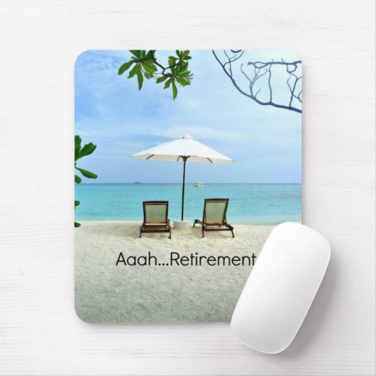 Aaah... Ruhestand, populäres Design Mousepad (Mit Mouse)