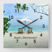 Aaah... Ruhestand Quadratische Wanduhr (Vorderseite)