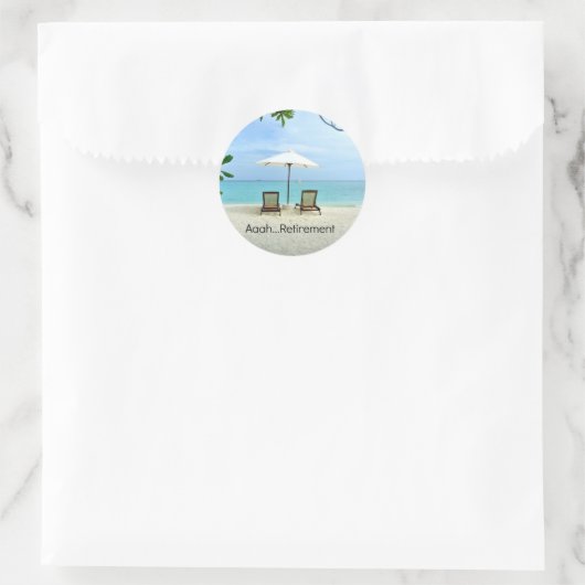 Aaah... Ruhestand Runder Aufkleber (Tasche)