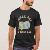 AAC für AAC sprechen T-Shirt (Vorderseite)