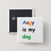 Aagy ist mein Hund Button (Vorne & Hinten)