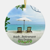 Aah...Pensionierung...Frohe Weihnachten Keramik Ornament (Vorne)