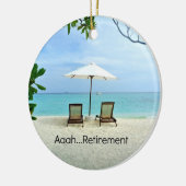 Aah... Pensionierung, populäres Design, Keramik Ornament (Links)