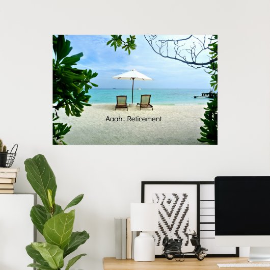 Aah... Pensionierung, populäres Design, Poster (Heimbüro)