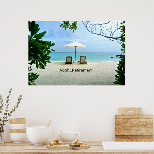 Aah... Pensionierung, populäres Design, Poster (Küche)