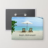 Aah Ruhestand...Entspannung am Strand, Button (Vorderseite/Rückseite)