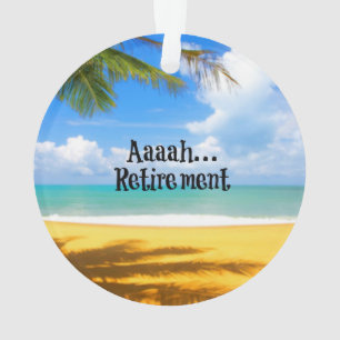 Aah...Ruhestand und Entspannung Ornament