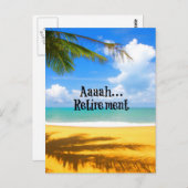 Aah...Ruhestand und Entspannung Postkarte (Vorne/Hinten)