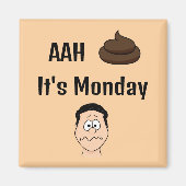 AAh S%# Es ist Montag-Magnet Magnet (Vorne)