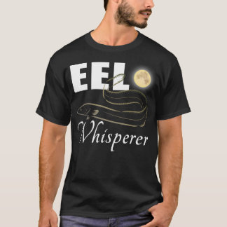 Aal Whisperer - Fischerei T-Shirt
