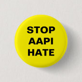 AAPI Hass beenden, schwarz-gelbes Button Button (Vorderseite)