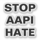 AAPI Hass stoppen, schwarz und weiß Aufkleber (Vorderseite)