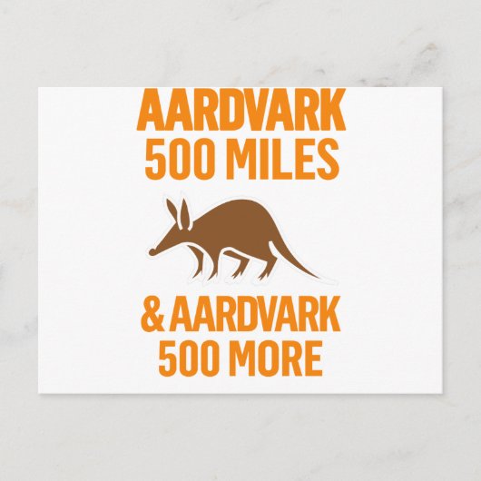 Aardvark 500 Meilen lustiger Pun Postkarte (Vorderseite)