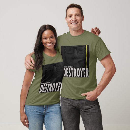 Aaron Bilodeau DESTROYER Vorderseite und Rückseite T-Shirt (Unisex)