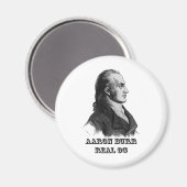 Aaron Burr Original Gangsta Magnet (Vorderseite/Rückseite)