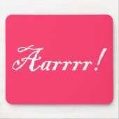 Aarrrr! , Mousepad (Vorne)