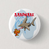 Aarshark Button (Vorderseite)