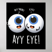 Aay Eye Funny AI Pun Dark BG Poster (Vorne)
