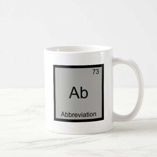 Ab - Abkürzung Funny Chemistry Element Symbol Kaffeetasse (Rechts)