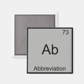 Ab - Abkürzung Funny Chemistry Element Symbol Magnet (Vorderseite/Rückseite)