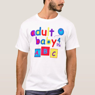AB/Adult Baby für Leben-hellen Entwurf T-Shirt