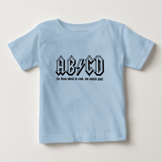 AB/CD - Werden Sie fertig ZU LESEN! Baby T-shirt (Vorderseite)