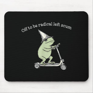 Ab in Richtung radikaler linker Abschaum lustiger Mousepad