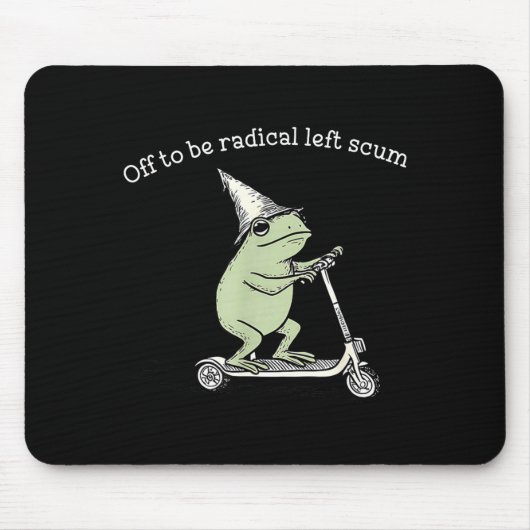 Ab in Richtung radikaler linker Abschaum lustiger Mousepad (Vorne)