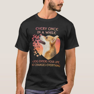 Ab und zu betritt ein walisischer Corgi das Lif T-Shirt