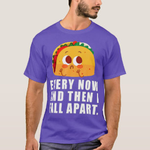 Ab und zu bin ich von Taco abgewichen T-Shirt