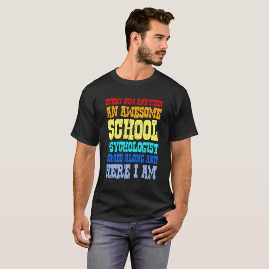Ab und zu ein Phantastischer Schulpsychologe T-Shirt (Vorne ganz)