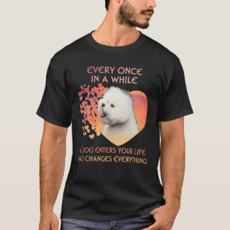 Ab und zu kommt ein Bichon Frise, der Sie li T-Shirt