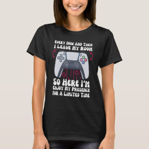 Ab und zu Verließ ich mein Spielzimmer T-Shirt