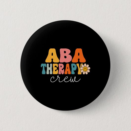 Aba Therapy Crew Retro 1. Tag Schultherapeut Button (Vorderseite)