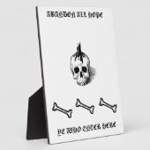 "ABANDON ALL HOPE" Plaque Fotoplatte (Seite)