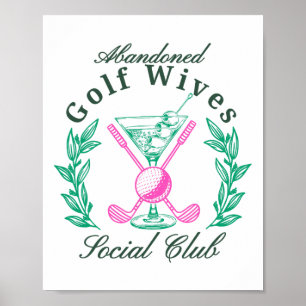 Abandoned Golf Ehefrau Social Club Poster