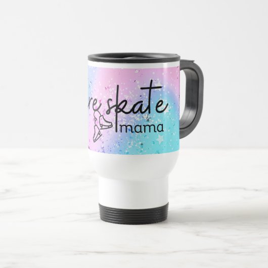 Abbildung Skate Mama Travel Mug Reisebecher (VorderseiteRechts)