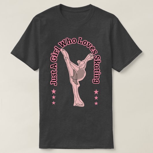 Abbildung Skaten Just a Girl Who Lieben Skaten T-Shirt (Design vorne)