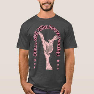 Abbildung Skaten Just a Girl Who Lieben Skaten T-Shirt