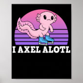 Abbildung Skater I Axel Alotl Ice Skaten Axolotl Poster (Vorne)