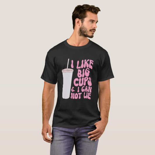 Abbildung und Slogan Graphic I like Big Cups und I T-Shirt (Vorne ganz)
