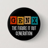 Abbildung X Generation X Gen Xer Funny Gen X Button (Vorderseite)