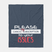 Abbrechen meines Abonnements für Ihre Probleme die Fleecedecke (Vorderseite)