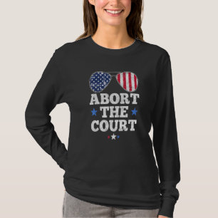 Abbruch Des Gerichts Frauen Reproduktive Rechte Pr T-Shirt