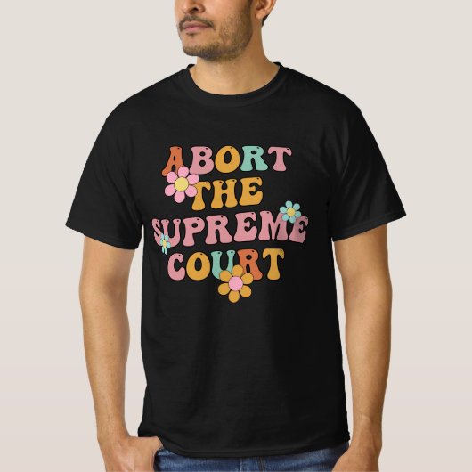 Abbruch des Obersten Gerichtshofs T-Shirt (Vorderseite)