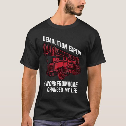 Abbruchexperte mit Bagger und Kran auf der T-Shirt (Vorderseite)
