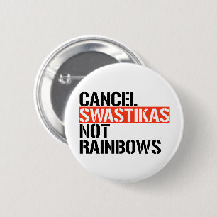 Abbruchfaschist nicht Rainbows Button
