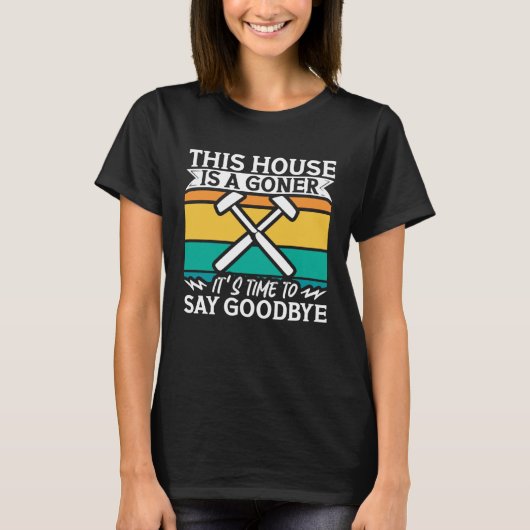 Abbruchunternehmen und Häuserabbruch T-Shirt (Vorderseite)