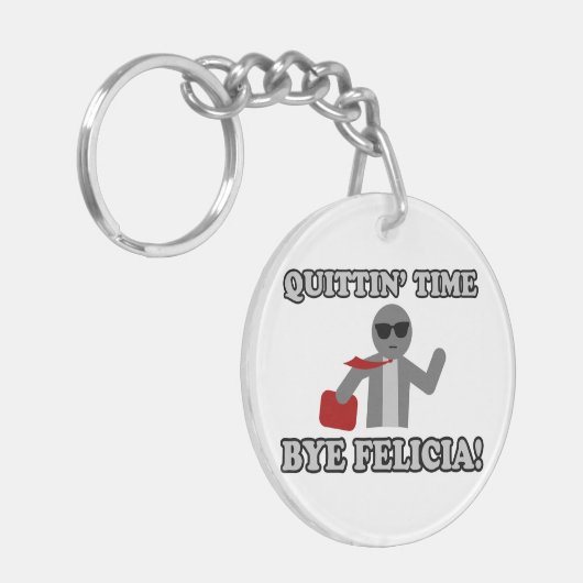 Abbruchzeit Bye Felicia Schlüsselanhänger (Vorderseite links)